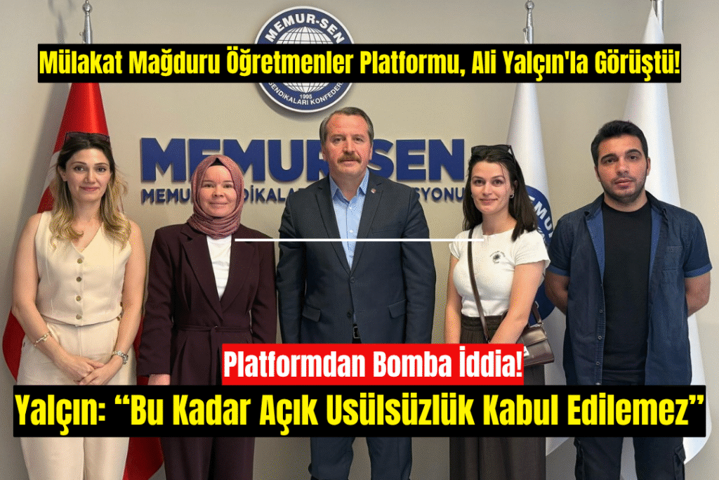 Mülakat Mağduru Öğretmenler Platformu, Eğitim-Bir-Sen Genel Başkanı Ali Yalçın ile görüşerek mülakatlardaki usulsüzlüklere dair belgeleri sundu.