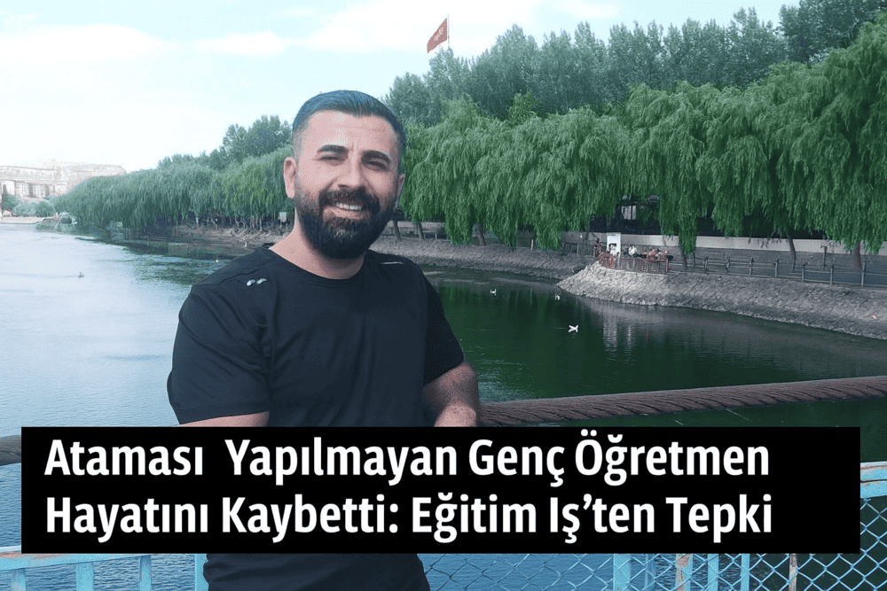 29 yaşındaki resim öğretmeni Ahmet Enes Gül, atanamadığı için inşaatta çalışırken hayatını kaybetti.