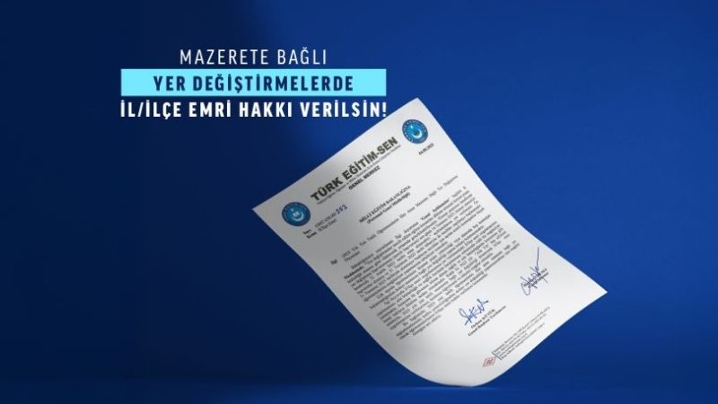 Türk Eğitim-Sen, 2025 yaz dönemi mazerete bağlı yer değişikliklerinde kontenjan yetersizliği nedeniyle mağduriyet yaşayan öğretmenler için MEB’e “il/ilçe emri hakkı” verilmesi yönünde yazılı başvuruda bulundu.