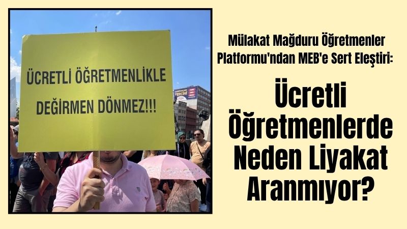Milli Eğitim Bakanlığı'nın (MEB) öğretmen atamalarındaki mülakat ve akademi uygulamaları, Mülakat Mağduru Öğretmenler Platformu tarafından sert bir dille eleştirildi.