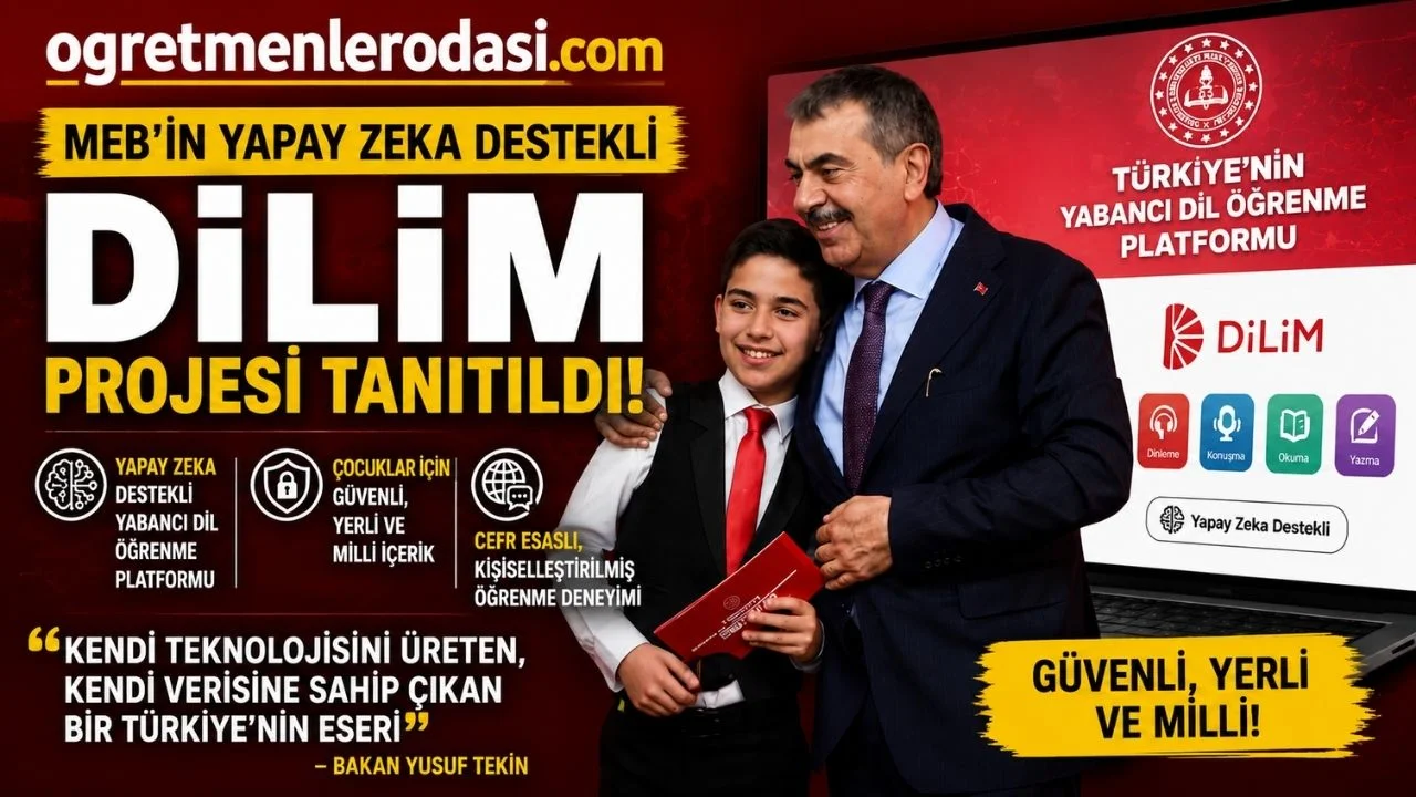 MEB'in Yapay Zeka Destekli Yabancı Dil Platformu "DİLİM" Tanıtıldı