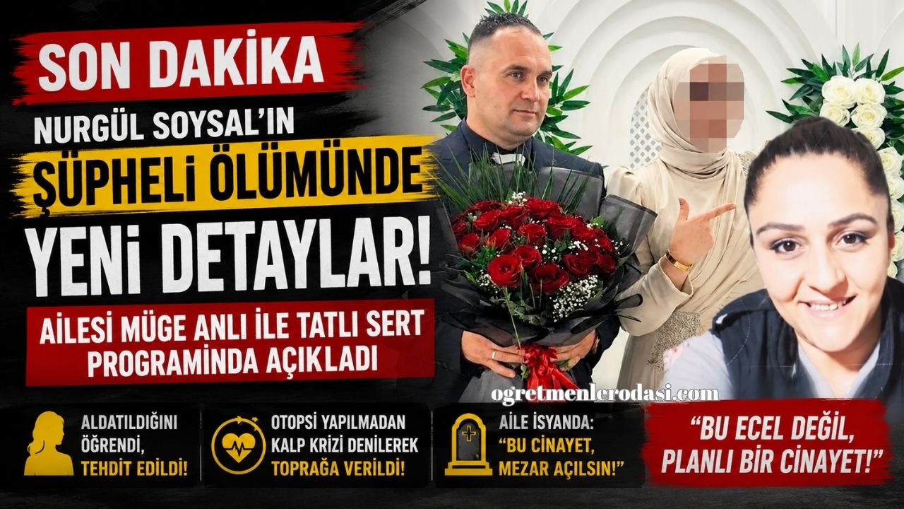 Müge Anlı'da Gündem Olan Şüpheli Ölüm: Nurgül Soysal Dosyasında Yeni İddialar