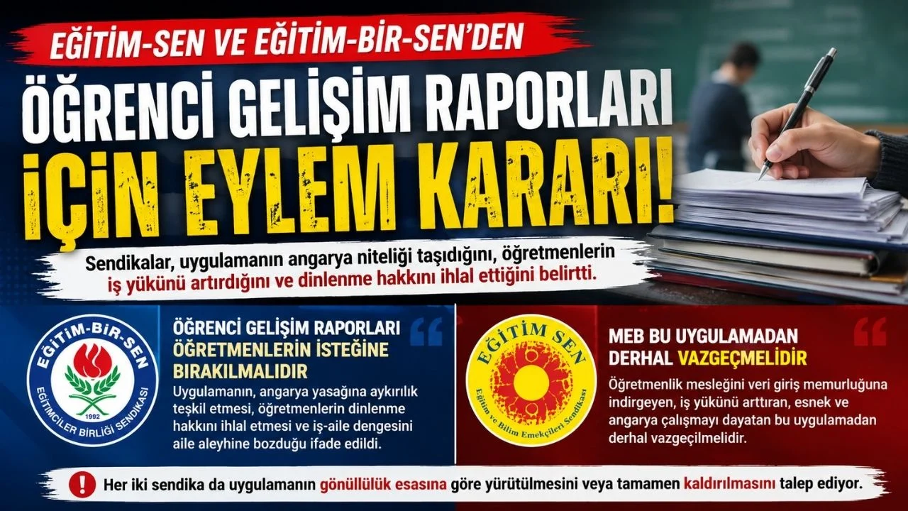 Eğitim-Bir-Sen ve Eğitim Sen'den Öğrenci Gelişim Raporlarına Karşı Eylem Kararı