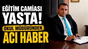 Ankara’da Okul Müdürü Muhammet Ahmet Kırıktaş Hayatını Kaybetti